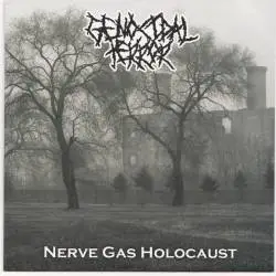 Genocidal Terror : Nerve Gas Holocaust